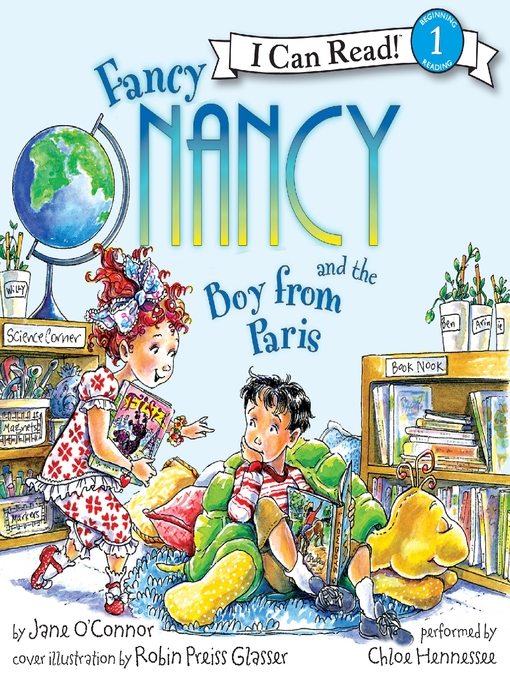 Title details for Fancy Nancy and the Boy from Paris by Jane O'Connor - Wait list
